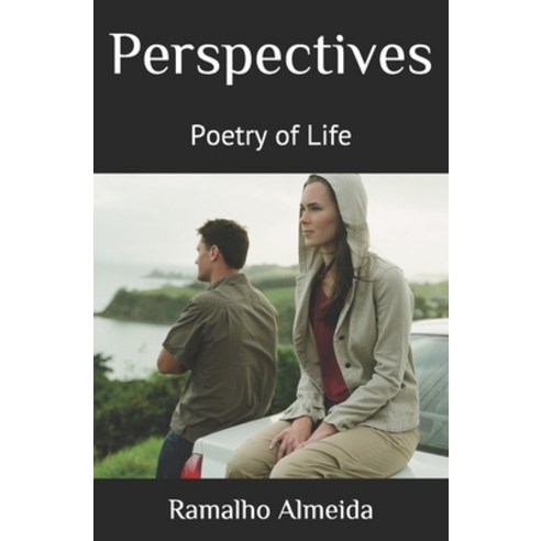 Perspectives: Poetry of Life Paperback, Independently Published, English, 9798586145406