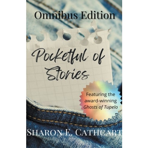 (영문도서) Pocketful of Stories: The Omnibus Edition Paperback, Sharon E. Cathcart, English, 9798201838287