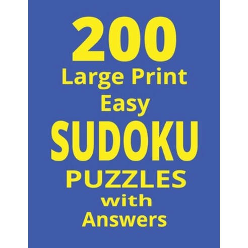 (영문도서) 200 Easy Large Print Sudoku Puzzles Book (1 Puzzle Per Page) Paperback, Independently Published, English, 9798353177883