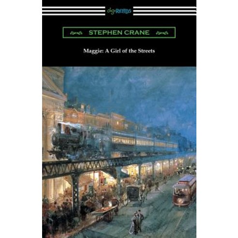(영문도서) Maggie: A Girl of the Streets Paperback, Digireads.com, English, 9781420959017