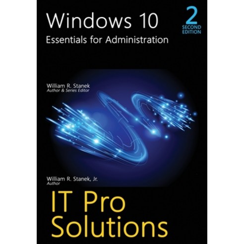 Windows 10 Essentials for Administration 2nd Edition Paperback, Stanek & Associates, English, 9781666000092
