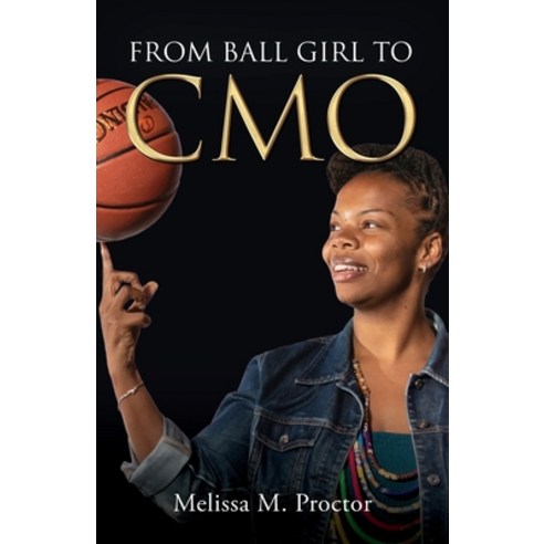 From Ball Girl to CMO Paperback, Mynd Matters Publishing