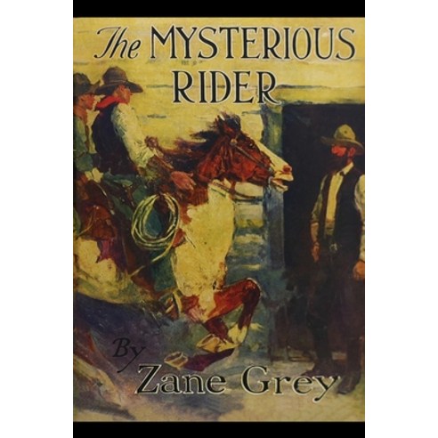 The Mysterious Rider Paperback, Independently Published, English, 9798706501679