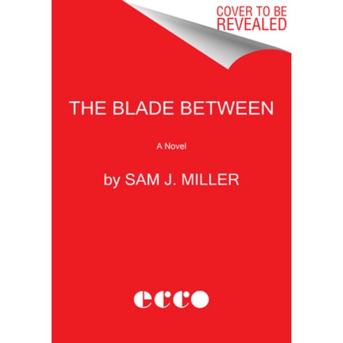 The Blade Between Paperback, Ecco Press, English, 9780062969835