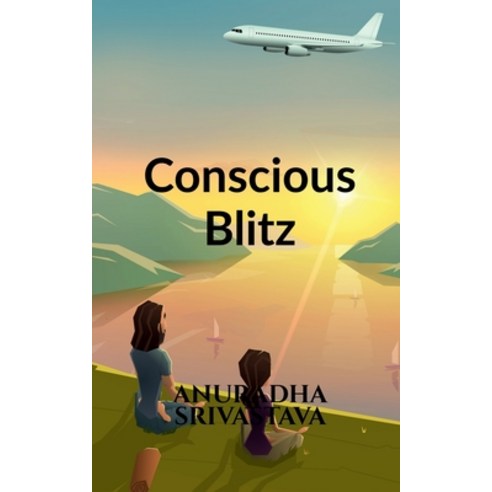 (영문도서) Conscious Blitz Paperback, Notion Press, English, 9798887047119