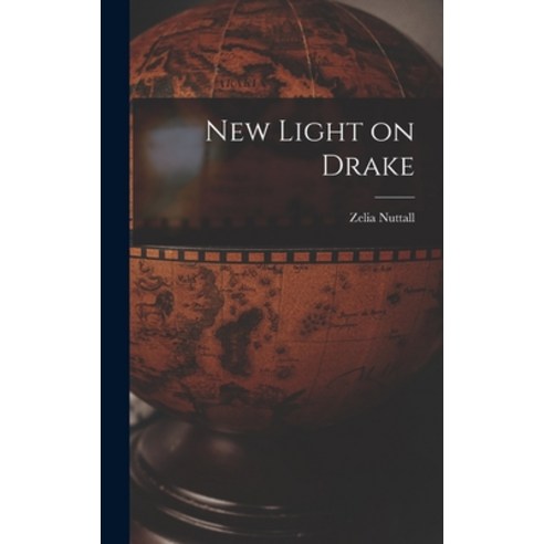 (영문도서) New Light on Drake Hardcover, Legare Street Press, English, 9781016557993