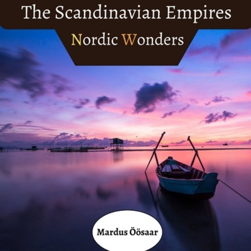 The Scandinavian Empires Paperback, Creative Arts Management Ou, English, 9789916950357