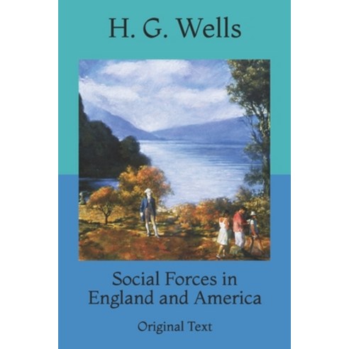 Social Forces in England and America: Original Text Paperback, Independently Published, English, 9798727612408