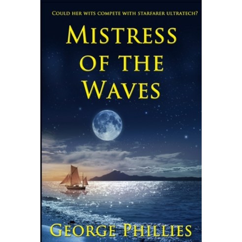 (영문도서) Mistress of the Waves Paperback, Createspace Independent Pub..., English, 9781478223085