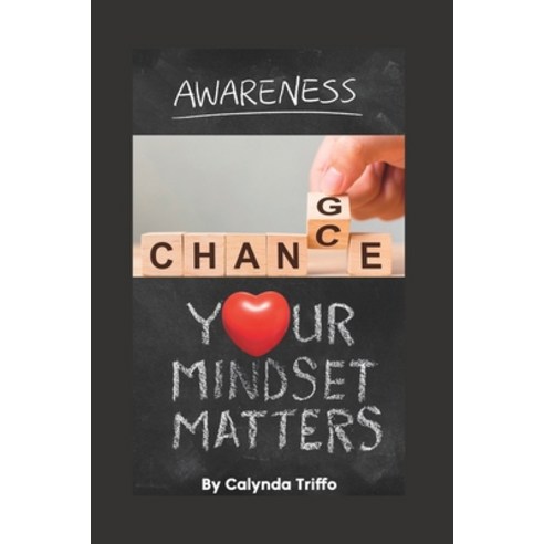 (영문도서) Your Mindset Matters: Awareness: Change or Chance Paperback, ISBN Canada, English, 9780995335370