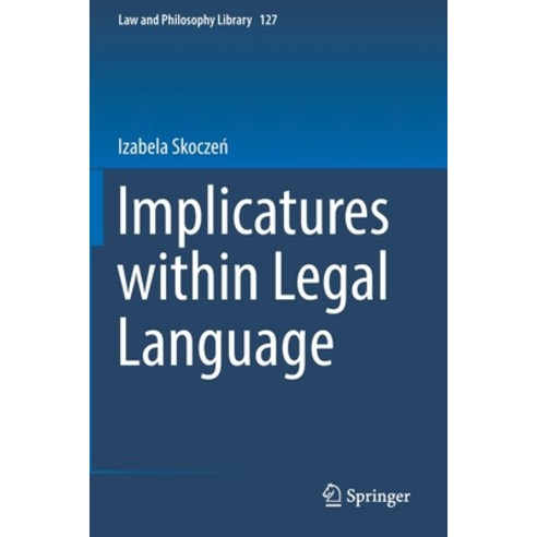 Implicatures Within Legal Language Paperback, Springer, English, 9783030125349