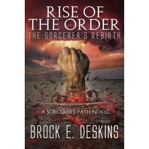 (영문도서) Rise of the Order: A Sorcerer''s Path novel Paperback, Independently Published, English, 9781980822325