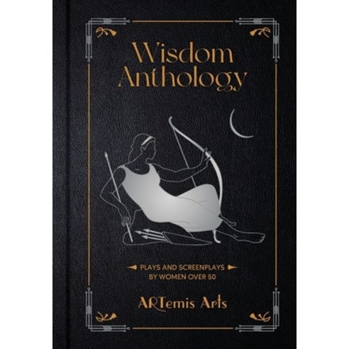 (영문도서) Wisdom Anthology: Plays and Screenplays by Women Over 50 Paperback, Wise Ink, English, 9781634894951