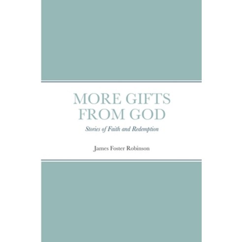 More Gifts from God Paperback, Lulu.com, English, 9781716513909