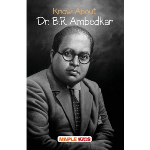 (영문도서) Know About Dr. B.R Ambedkar Paperback, Maple Press Pvt Ltd
