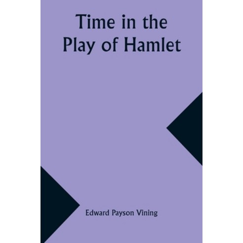 (영문도서) Time in the Play of Hamlet Paperback, Alpha Edition, English, 9789357933803