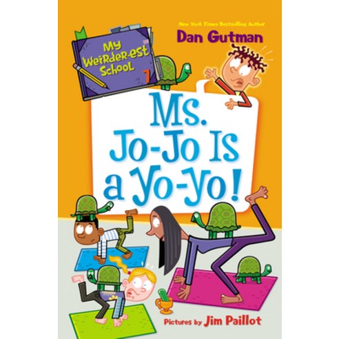 My Weirder-est School 7 : Ms. Jo-Jo Is a Yo-Yo!, HarperCollins