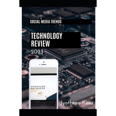 (영문도서) Social Media Trends: Technology Trends 2023 Paperback, Independently Published, English, 9798386482657