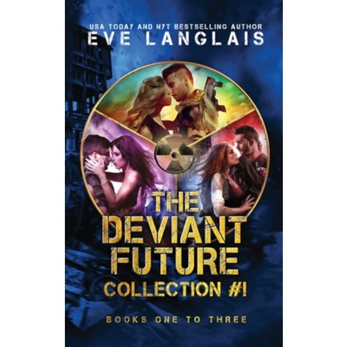 (영문도서) The Deviant Future Collection #1: Books One to Three Hardcover, Eve Langlais, English, 9781773842424