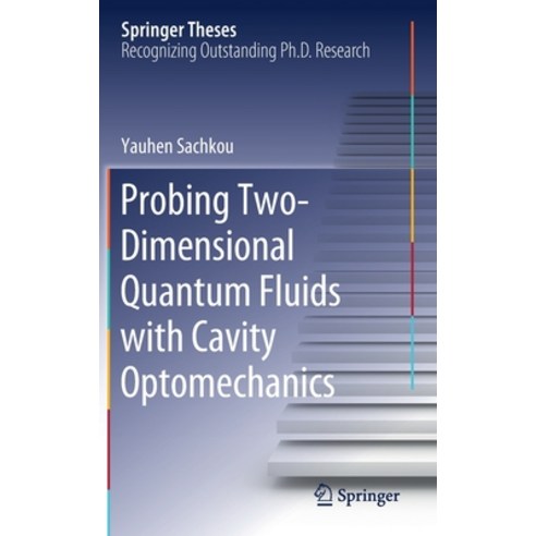 Probing Two-Dimensional Quantum Fluids with Cavity Optomechanics Hardcover, Springer