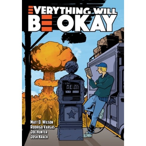 (영문도서) Everything Will Be Okay Paperback, Caliber Comics, English, 9781635298987