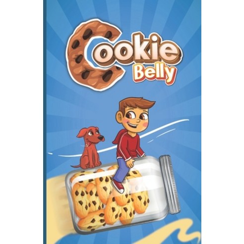 (영문도서) Cookie Belly Paperback, Independently Published, English, 9798501210011