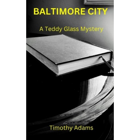 (영문도서) Baltimore City Paperback, Independently Published, English, 9798871749647