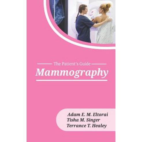 (영문도서) Mammography Paperback, Praeclarus Press, English, 9781946665249