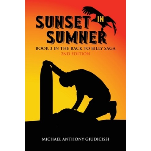 (영문도서) Sunset in Sumner Book 3 in the Back to Billy Saga Paperback, Mankind Productions, English, 9781088089545