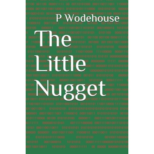 The Little Nugget Paperback, Independently Published, English, 9798554303814