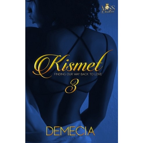 (영문도서) Kismet 3: Finding Our Way Back To Love Paperback, Independently Published, English, 9798375979274