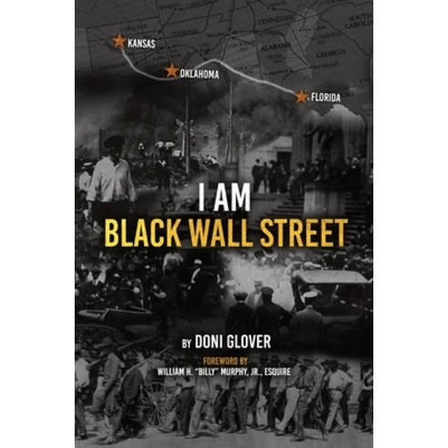 (영문도서) I Am Black Wall Street Paperback, Bmorenews.com, English, 9781737313809