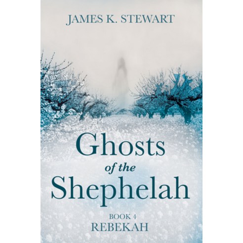 (영문도서) Ghosts of the Shephelah Book 4: Rebekah Hardcover, Resource Publications (CA), English, 9781666792683