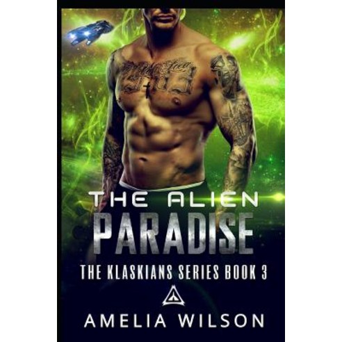 The Alien Paradise Paperback, Independently Published