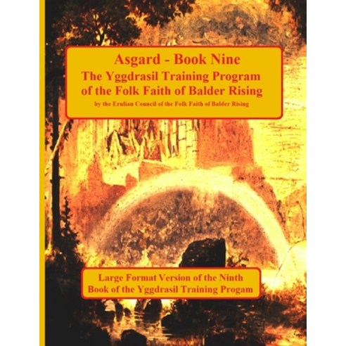 (영문도서) Asgard: Book Nine of the Yggdrasil Training Project: Yggdrasil Training Program Paperback, Lulu.com, English, 9781312662261