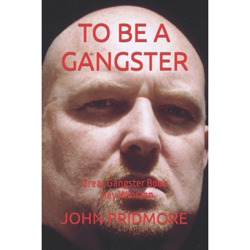 (영문도서) To Be a Gangster Paperback, Independently Published, English, 9798372088276