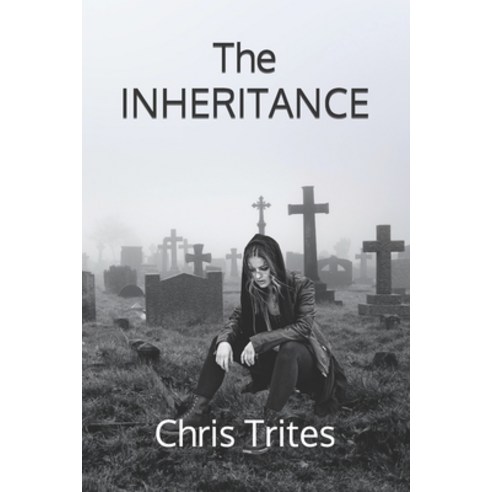 (영문도서) The Inheritance Paperback, Createspace Independent Pub..., English, 9781723120527