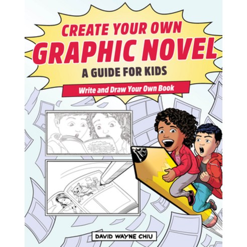 Create Your Own Graphic Novel: A Guide for Kids: Write and Draw Your Own Book Paperback, Rockridge Press