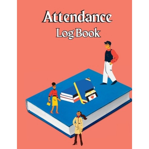 (영문도서) Daily Attendance book: Grade and Attendance Book 100 Pages Gradebook for Teachers to Record ... Paperback, Diego, English, 9781803986586