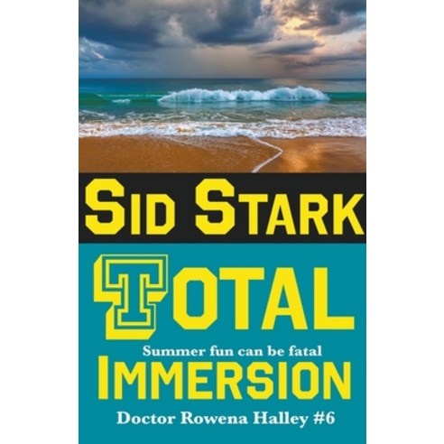 (영문도서) Total Immersion: An Academic Thriller Paperback, Helia Press, English, 9781952723483