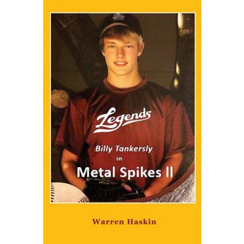 (영문도서) Billy Tankersly in Metal Spikes II Paperback, Positive Imaging, LLC, English, 9781944071646