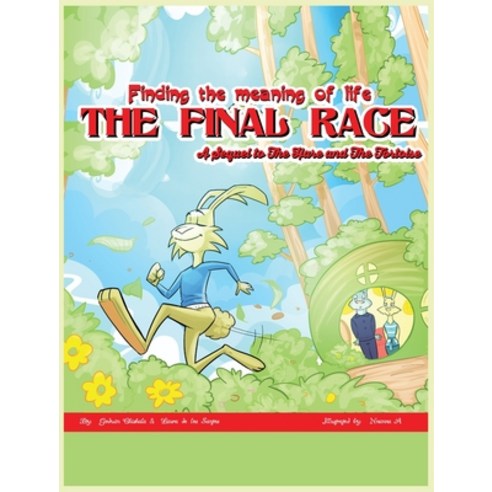 (영문도서) The Final Race: A Sequel to The Hare and The Tortoise Hardcover, Umweo Acts of Kindness, English, 9781733353502