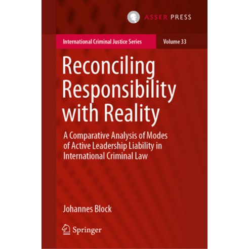 (영문도서) Reconciling Responsibility with Reality: A Comparative Analysis of Modes of Active Leadership... Hardcover, T.M.C. Asser Press, English, 9789462656062