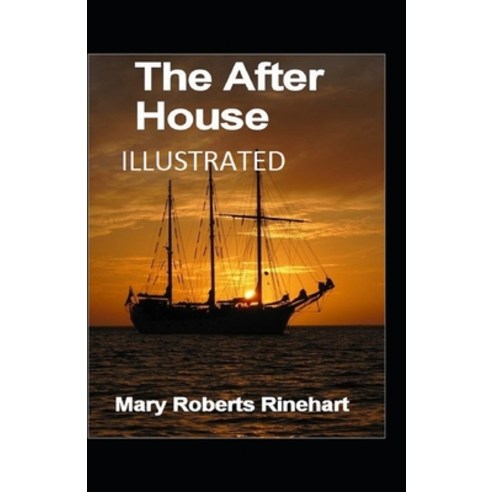(영문도서) The After House (Illustrated edition) Paperback, Independently Published, English, 9798511476148