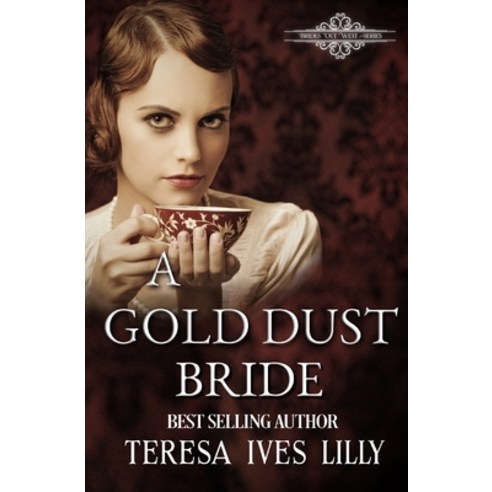 (영문도서) A Gold Dust Bride Paperback, Independently Published, English, 9798392253425