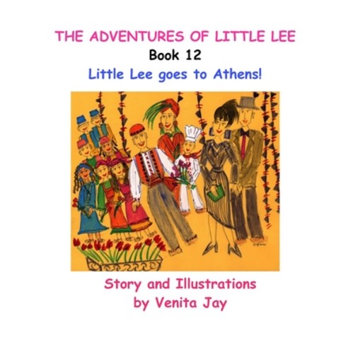 Little Lee goes to Athens! Paperback, Independently Published, English, 9798728953746