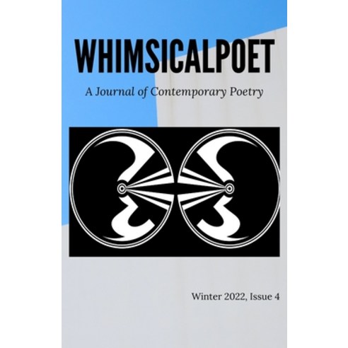 (영문도서) WhimsicalPoet: A Journal of Contemporary Poetry Winter 2022 Paperback, Independently Published, English, 9798407100430