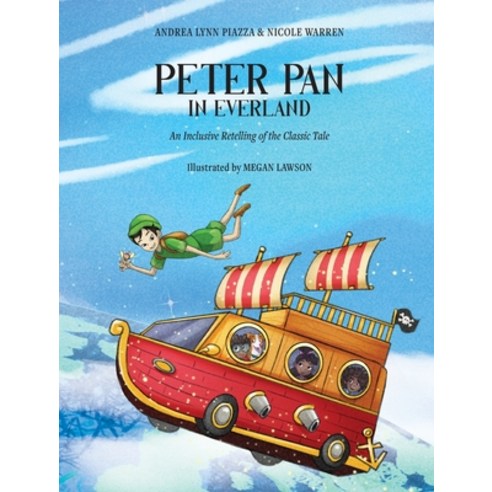 (영문도서) Peter Pan in Everland: An Inclusive Retelling of the Classic Tale Hardcover, East 26th Publishing