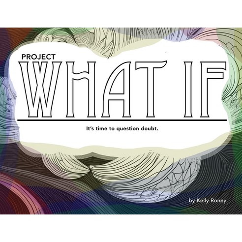 (영문도서) Project what if: What if Paperback, Kelly Roney, English, 9798330339044