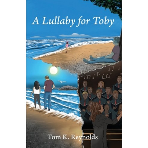 (영문도서) A Lullaby for Toby Paperback, Thomas Reynolds, English, 9780578501314